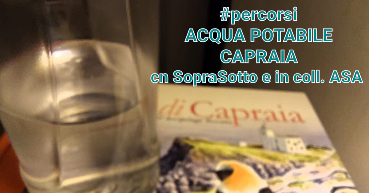 #PERCORSI: l’acqua potabile sull’Isola di Capraia
